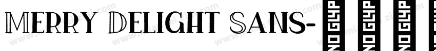 Merry Delight Sans字体转换